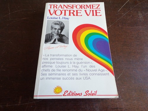 Transformez votre vie louise - votre,