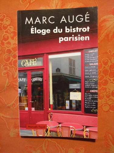 Marc augé éloge bistrot - marc,