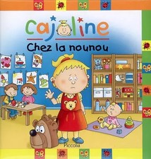 Cajoline : Chez la nounou