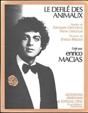 Partition de Musique ENRICO MACIAS - Défilé des animaux 1979 Music Sheet 4 pages