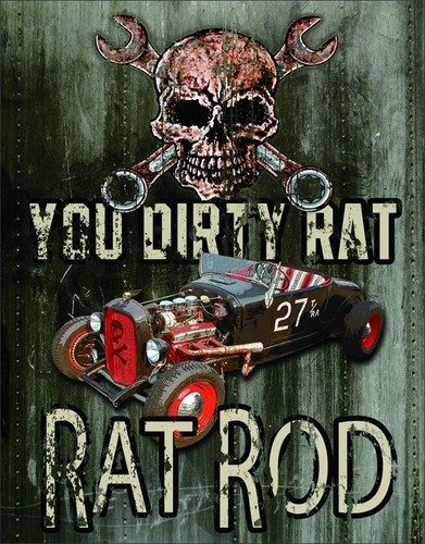 Plaque you dirty rat - rat, rod