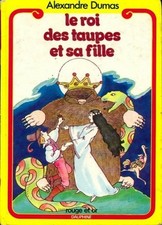 Le roi des taupes et sa fille - Alexandre Dumas - V2097758