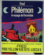 FRED PHILEMON LE VOYAGE DE L'INCREDULE EO + BANDEAU PRIX YELLOW KID 1973 LUCCA