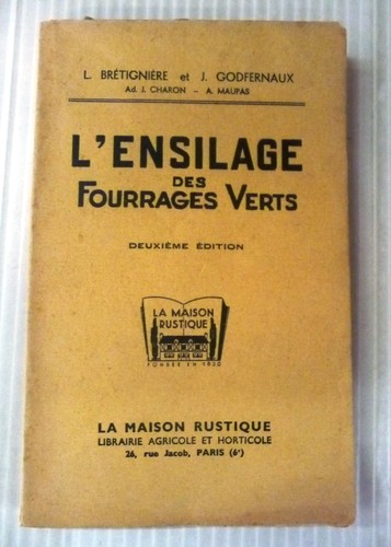 Ensilage des fourrages - l'ensilage,