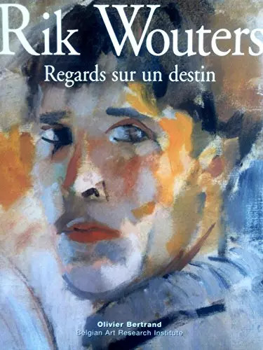 Rik wouters regards sur - rik,