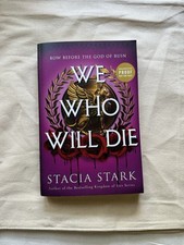 We Who Will Die ARC Stacia Stark
