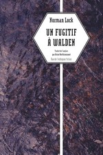 Un fugitif à Walden - Lock