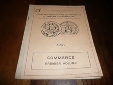 COURS POUR L'APPRENTISSAGE COMMERCE DE QUINCAILLERIE PREMIER VOLUME 1958