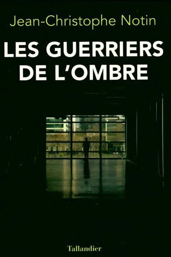 Les guerriers ombre - les,