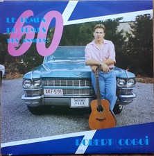 ROBERT COGOI Le temps du temps des Années 60 45T SP CARRERE 125.241 VOITURE