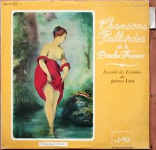 CHANSONS PAILLARDES DOULCE FRANCE 33T LP Ensemble des Escholiers Quartier Latin