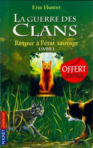 Guerre des clans cycle 1 - la,