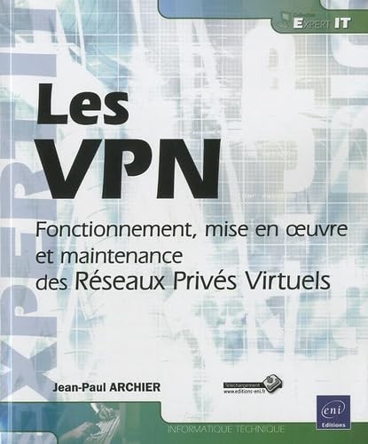 Les vpn fonctionnement mise - les, vpn: