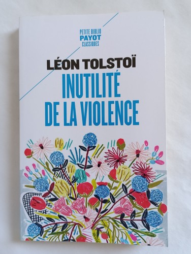 Inutilité violence - la,