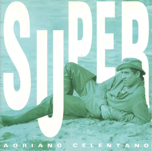 Super best adriano celentano - super, best,