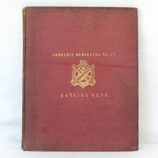 1874 GATLING GUN MANUAL Ordnance Memoranda No. 17 Machine Gun Manual Handbook