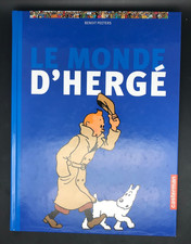 HERGE - TINTIN - LE MONDE D'HERGE - CASTERMAN - 2004 ( BE+  )