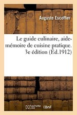 Auguste Escoffier Le Guide