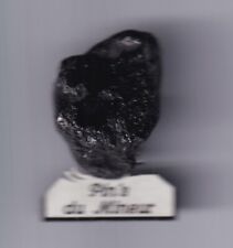RARE PINS PIN'S .. ENTREPRISE MINE MINEUR CHARBON COAL BOULET 3D BIG ~FS
