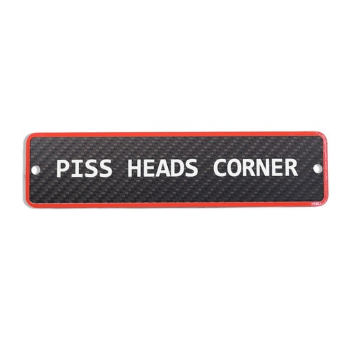 Piss heads corner wall sign - "piss,