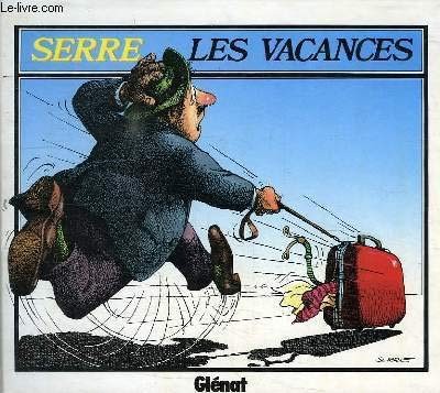 Les vacances claude serre - vacances,