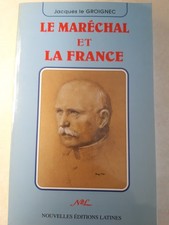 Le Maréchal et la France par