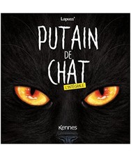 Putain de chat - L'intégrale