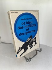 Denis Lalanne Ce bleu des