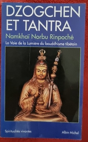 Dzogchen tantra voie de - tantra:,