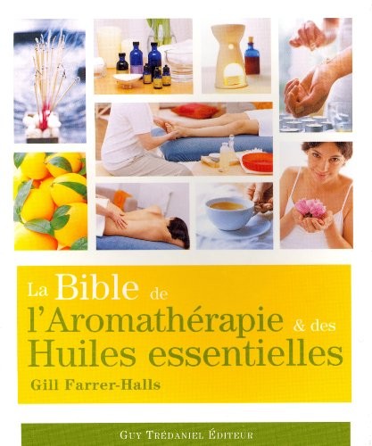 Bible l aromathérapie - la, de