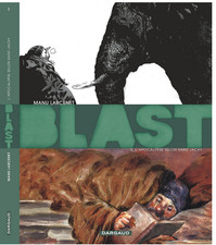 Blast, Tome 2 : L'Apocalypse