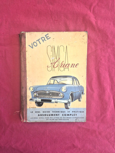 Votre simca ariane - , guide