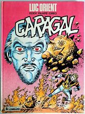 LUC ORIENT T.16 - CARAGAL (PAAPE-GREG, LOMBARD EO 06/1985) [TTBE]