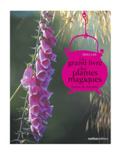 Le grand livre des plantes magiques de Erika Lais