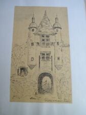 FRENCH SCHOOL XX DRAWING INK CHATEAU EXCIDEUIL DORDOGNE PERIGORD GREEN 1930