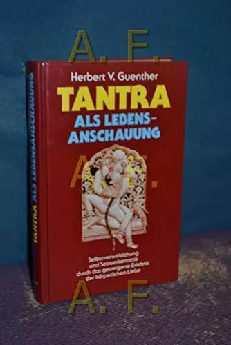Tantra als lebensanschauung - tantra,