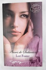 Planes de seducción, FOSTER