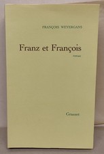 Weyergans. Franz Et François