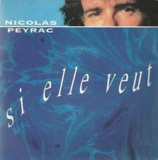 DISQUE Vinyl 45 Tours - Vinyle- NICOLAS PEYRAC - Si Elle Veut