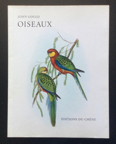 John gould oiseaux éditions - gould,