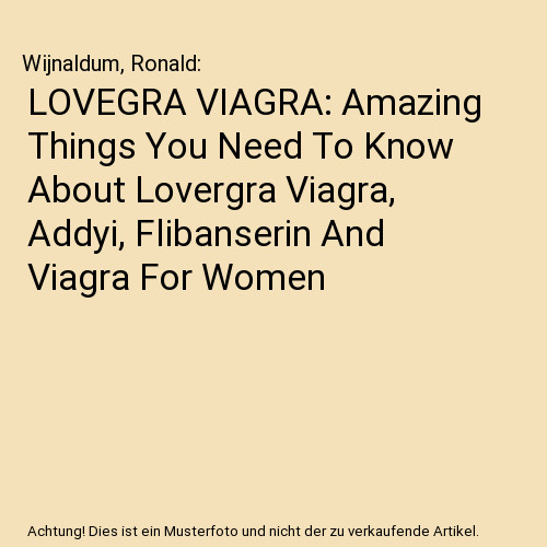 Lovegra viagra amazing - lovegra, things