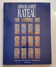 Armand Albert Rateau. Un Baroque Chez Les Modernes. Jaquette Lanvin. Numéroté
