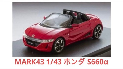 Mark43 honda s660α cadre - mark43, 1/43