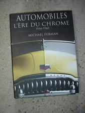 AUTOMOBILES L'ERE DU CHROME 1946-1960- Michael Furman