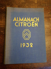 Citroën 1932 Almanac. Small Automobile Encyclopedia for Everyone.