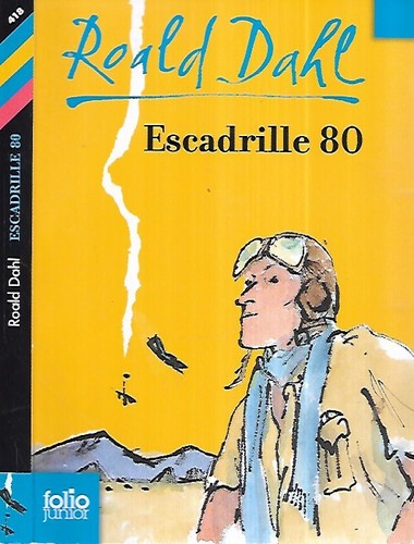 Roald dahl escadrille - dahl,