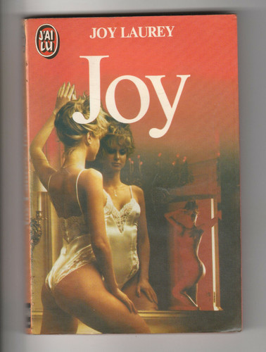 Joy laurey - joy, j'ai