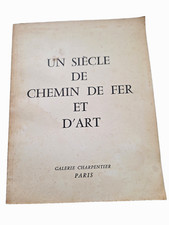 UN SIECLE DE CHEMIN DE FER ET