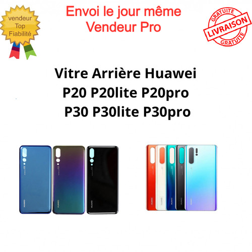 Vitre arrière huawei p20 p30 - arrière,