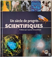 Un siècle de Progrès Scientifiques, préfacé par L. Broomhead, édité par La Poste